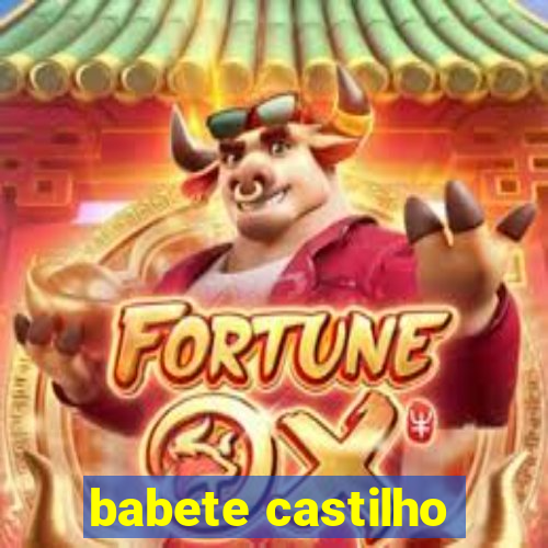 babete castilho